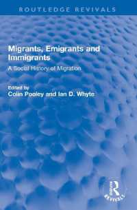 Migrants, Emigrants and Immigrants : A Social History of Migration (Routledge Revivals)