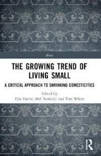 The Growing Trend of Living Small : A Critical Approach to Shrinking Domesticities (Home)