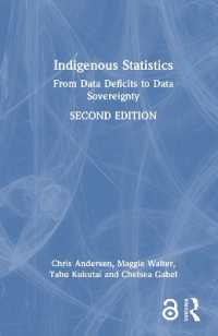 Indigenous Statistics : From Data Deficits to Data Sovereignty （2ND）