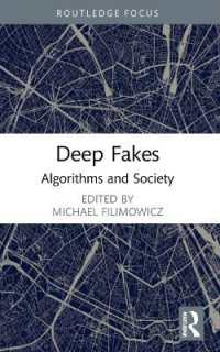 Deep Fakes : Algorithms and Society (Algorithms and Society)