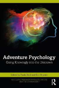 Adventure Psychology : Going Knowingly into the Unknown (Routledge Research in Health, Nature and the Environment)
