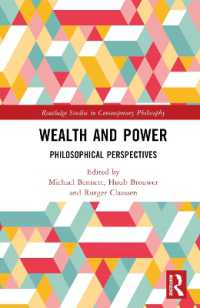 富と力の哲学<br>Wealth and Power : Philosophical Perspectives (Routledge Studies in Contemporary Philosophy)