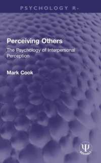 Perceiving Others : The Psychology of Interpersonal Perception (Psychology Revivals)