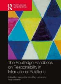 ラウトレッジ版　国際関係における責任ハンドブック<br>The Routledge Handbook on Responsibility in International Relations