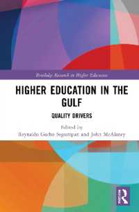 Higher Education in the Gulf : Quality Drivers (Routledge Research in Higher Education)