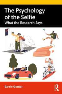 セルフィーの心理学<br>The Psychology of the Selfie : What the Research Says