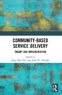 Community-Based Service Delivery : Theory and Implementation