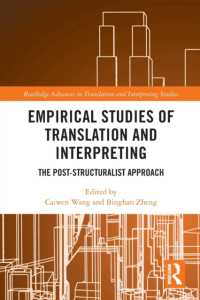 Empirical Studies of Translation and Interpreting : The Post-Structuralist Approach (Routledge Advances in Translation and Interpreting Studies)