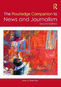ラウトレッジ版　ニュース・ジャーナリズム必携（第２版）<br>The Routledge Companion to News and Journalism (Routledge Journalism Companions) （2ND）