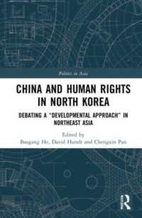 China and Human Rights in North Korea : Debating a 'Developmental Approach' in Northeast Asia (Politics in Asia)