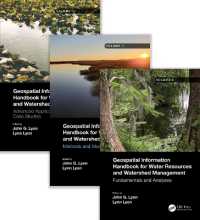 水資源・水場管理のための地理情報システム・ハンドブック（全３巻）<br>Geospatial Information Handbook for Water Resources and Watershed Management, Three Volume Set