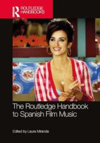 ラウトレッジ版　 スペイン映画音楽ハンドブック<br>The Routledge Handbook to Spanish Film Music (Routledge Music Handbooks)