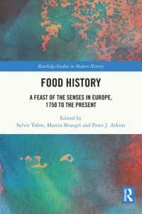 Food History : A Feast of the Senses in Europe, 1750 to the Present (Routledge Studies in Modern History)