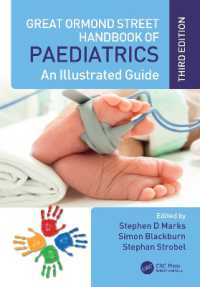 Great Ormond Street Handbook of Paediatrics : An Illustrated Guide (Great Ormond Street Handbook Series) （3RD）