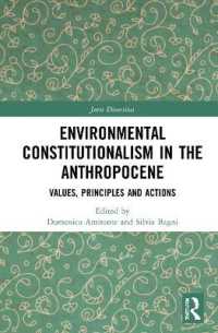 人新世の環境憲法主義<br>Environmental Constitutionalism in the Anthropocene : Values, Principles and Actions (Juris Diversitas)