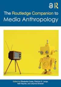 ラウトレッジ版　メディア人類学ハンドブック<br>The Routledge Companion to Media Anthropology (Routledge Anthropology Handbooks)