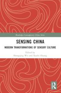 Sensing China : Modern Transformations of Sensory Culture (Routledge Contemporary China Series)