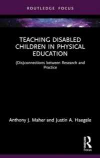 Teaching Disabled Children in Physical Education : (Dis)connections between Research and Practice (Routledge Focus on Sport Pedagogy)