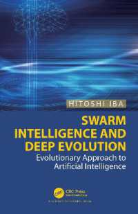 伊庭斉志（著）／スワーム知能と深層進化：人工知能への進化的アプローチ<br>Swarm Intelligence and Deep Evolution : Evolutionary Approach to Artificial Intelligence