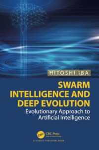 Swarm Intelligence and Deep Evolution : Evolutionary Approach to Artificial Intelligence
