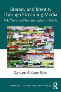 Netflixと子どものリテラシーとアイデンティティへの影響<br>Literacy and Identity through Streaming Media : Kids, Teens, and Representation on Netflix (Expanding Literacies in Education)