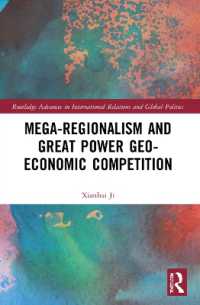 Mega-regionalism and Great Power Geo-economic Competition (Routledge Advances in International Relations and Global Politics)