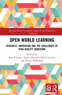 Open World Learning : Research, Innovation and the Challenges of High-Quality Education (Routledge Research in Digital Education and Educational Technology)