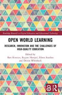 Open World Learning : Research, Innovation and the Challenges of High-Quality Education (Routledge Research in Digital Education and Educational Technology)