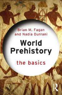 先史世界史の基本<br>World Prehistory: The Basics (The Basics)