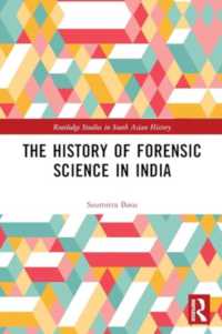 The History of Forensic Science in India (Routledge Studies in South Asian History)