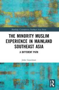 The Minority Muslim Experience in Mainland Southeast Asia : A Different Path (Routledge Contemporary Southeast Asia Series)