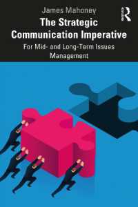 The Strategic Communication Imperative : For Mid- and Long-Term Issues Management