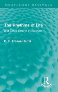 The Rhythms of Life : and Other Essays in Science (Routledge Revivals)