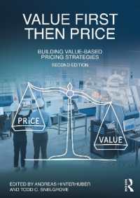 価値重視の価格戦略（第２版）<br>Value First, Then Price : Building Value-Based Pricing Strategies （2ND）
