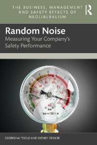企業のための職場の安全性評価<br>Random Noise : Measuring Your Company's Safety Performance (The Business, Management and Safety Effects of Neoliberalism)