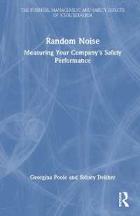 企業のための職場の安全性評価<br>Random Noise : Measuring Your Company's Safety Performance (The Business, Management and Safety Effects of Neoliberalism)