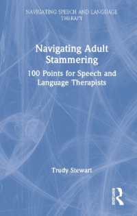 Navigating Adult Stammering : 100 Points for Speech and Language Therapists (Navigating Speech and Language Therapy)