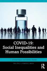 COVID-19:社会的格差と人類の可能性<br>COVID-19: Social Inequalities and Human Possibilities (The Covid-19 Pandemic Series)