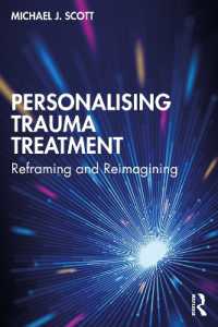 トラウマ治療の個人化<br>Personalising Trauma Treatment : Reframing and Reimagining