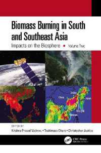 Biomass Burning in South and Southeast Asia : Impacts on the Biosphere, Volume Two