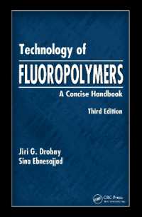 フッ素重合体技術：コンサイス・ハンドブック（第３版）<br>Technology of Fluoropolymers : A Concise Handbook （3RD）