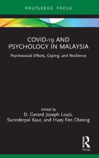 COVID-19 and Psychology in Malaysia : Psychosocial Effects, Coping, and Resilience (Covid-19 in Asia)