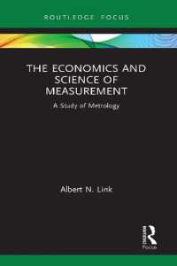 The Economics and Science of Measurement : A Study of Metrology (Routledge Studies in Economic Theory, Method and Philosophy)
