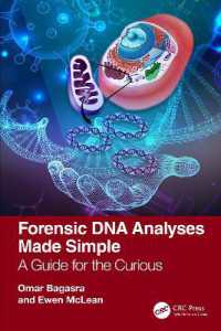 かんたんにできる法医学DNA解析ガイド<br>Forensic DNA Analyses Made Simple : A Guide for the Curious
