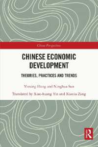 Chinese Economic Development : Theories, Practices and Trends (China Perspectives)