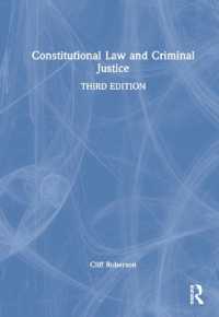 米国憲法と刑事司法（第３版）<br>Constitutional Law and Criminal Justice （3RD）