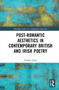Post-Romantic Aesthetics in Contemporary British and Irish Poetry (Routledge Studies in Comparative Literature)