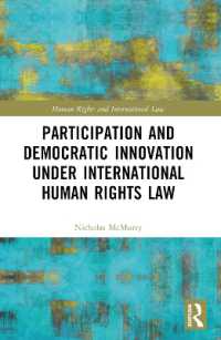 Participation and Democratic Innovation under International Human Rights Law (Human Rights and International Law)