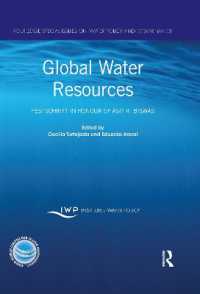 Global Water Resources : Festschrift in Honour of Asit K. Biswas (Routledge Special Issues on Water Policy and Governance)