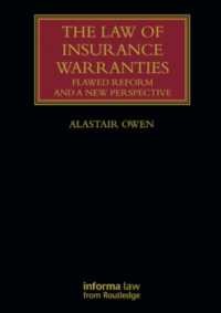 The Law of Insurance Warranties : Flawed Reform and a New Perspective (Lloyd's Insurance Law Library)